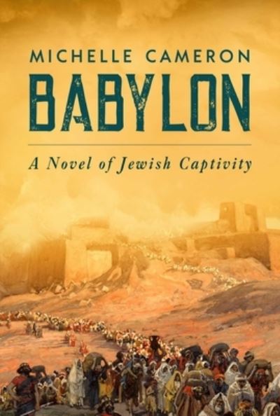 Cover for Michelle Cameron · Babylon (Buch) (2023)