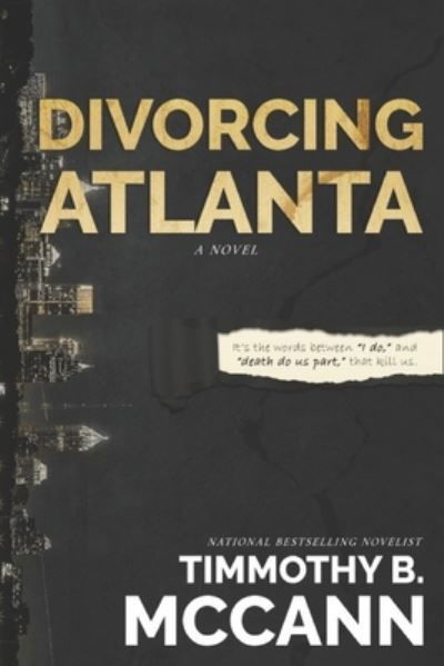 Cover for Timmothy B. McCann · Divorcing Atlanta (Book) (2021)