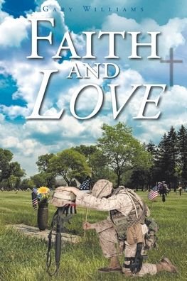 Cover for Gary Williams · Faith and Love (Paperback Book) (2021)