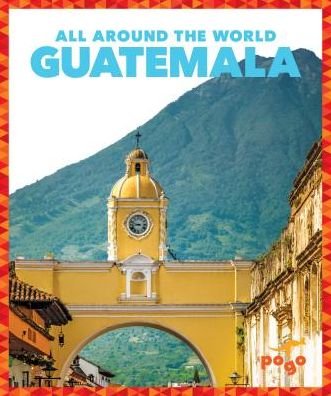 Cover for Joanne Mattern · Guatemala - All Around the World (Hardcover Book) (2020)