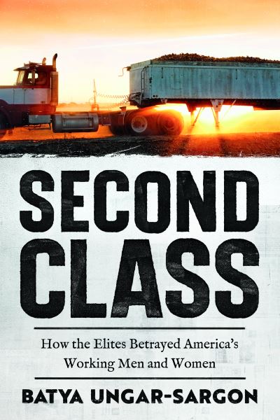 Promised Land: The Working Class Struggle for the American Dream - Batya Ungar-Sargon - Books - Encounter Books,USA - 9781641773614 - May 16, 2024