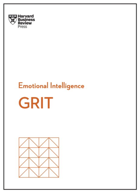 Grit (HBR Emotional Intelligence Series) - HBR Emotional Intelligence Series - Harvard Business Review - Livros - Harvard Business Review Press - 9781647825614 - 26 de setembro de 2023