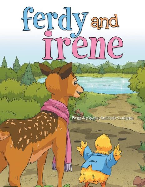 Cover for Brigitta Gisella Geltrich-Ludgate · Ferdy and Irene (Paperback Book) (2020)