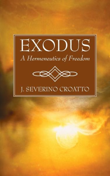 Cover for J Severino Croatto · Exodus (Inbunden Bok) (2021)