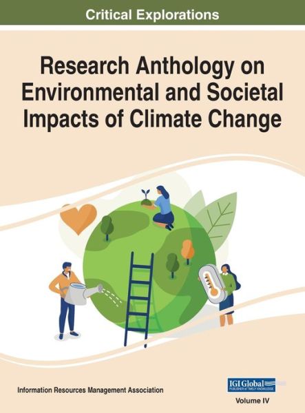 Cover for Information R Management Association · Research Anthology on Environmental and Societal Impacts of Climate Change, VOL 4 (Hardcover Book) (2021)