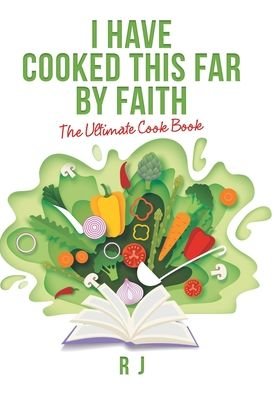 Cover for R J · I Have Cooked This Far by Faith (Innbunden bok) (2022)