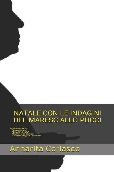 Cover for Annarita Coriasco · Natale Con Le Indagini del Maresciallo Pucci (Paperback Bog) (2019)