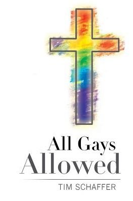 Cover for Tim Schaffer · All Gays Allowed (Paperback Book) (2016)