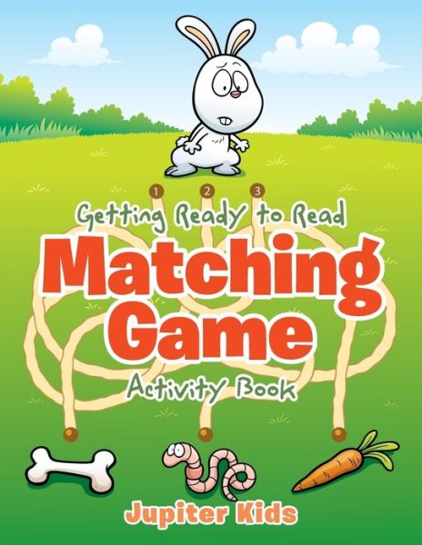 Cover for Jupiter Kids · Getting Ready to Read Matching Game Activity Book (Paperback Book) (2017)