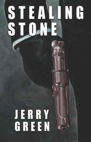 Cover for Jerry Green · Stealing Stone (Paperback Book) (2020)