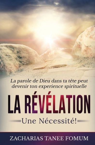 Cover for Zacharias Tanee Fomum · La Revelation (Taschenbuch) (2019)