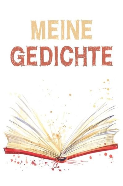 Cover for Lyrik Logbucher · Meine Gedichte (Paperback Bog) (2019)