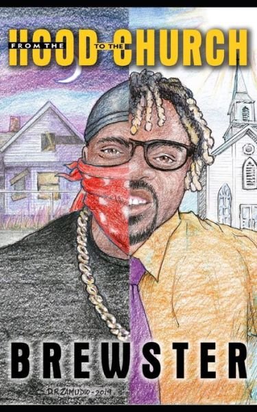 Cover for Demarcus Brewster · From the Hood to the Church (Paperback Bog) (2019)