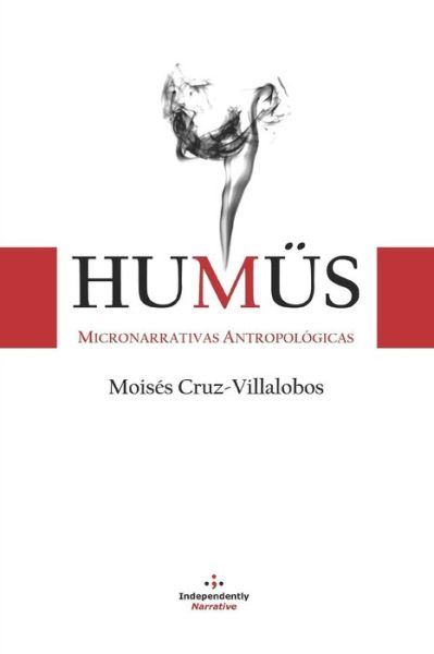 Cover for Moises Cruz-Villalobos · Humus (Paperback Book) (2019)