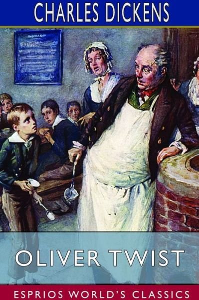 Cover for Charles Dickens · Oliver Twist (Esprios Classics) (Paperback Bog) (2024)