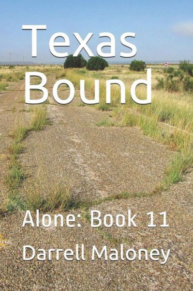 Cover for Darrell Maloney · Texas Bound (Pocketbok) (2018)