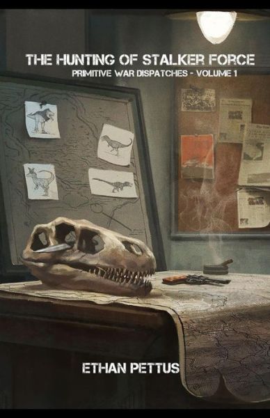 Primitive War Dispatches - Ethan Pettus - Kirjat - Createspace Independent Publishing Platf - 9781727440614 - torstai 24. tammikuuta 2019