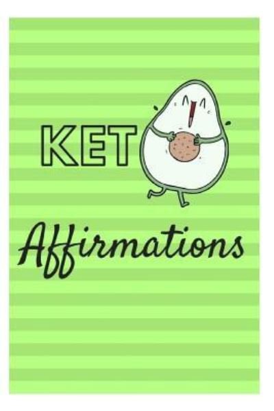 Cover for Sophia Louise · Keto Affirmations (Paperback Book) (2018)