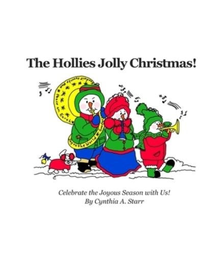 Cover for Cynthia a Starr · The Hollies Jolly Christmas! (Paperback Book) (2019)