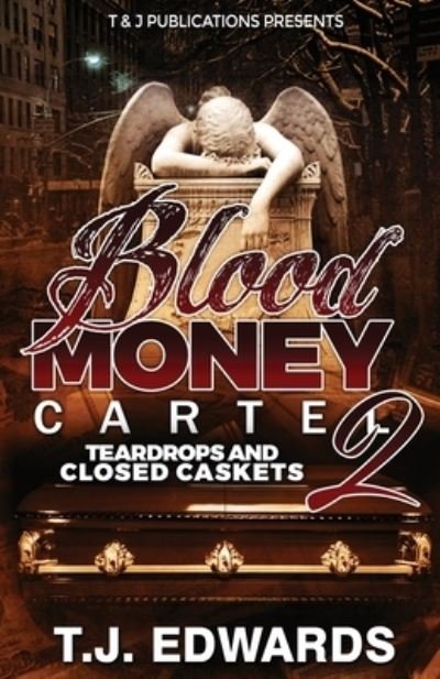 Cover for T J Edwards · Blood Money Cartel 2 (Paperback Book) (2020)