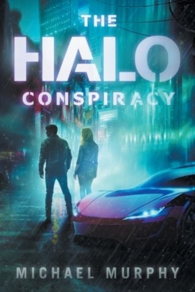 Cover for Michael Murphy · The Halo Conspiracy (Paperback Book) (2021)