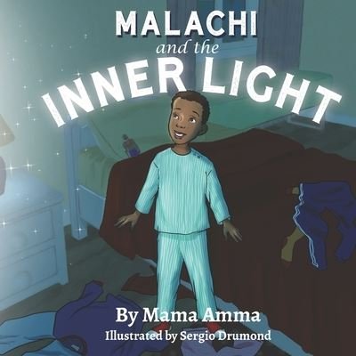 Cover for Mama Amma · Malachi and the Inner Light (Paperback Book) (2021)