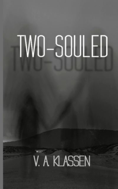 Cover for V a Klassen · Two-Souled (Paperback Book) (2020)