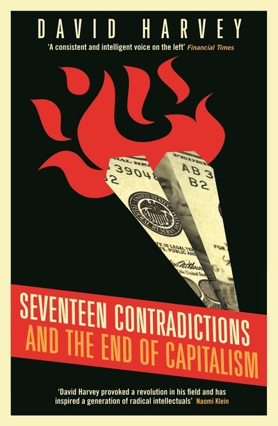 Cover for David Harvey · Seventeen Contradictions and the End of Capitalism (Paperback Bog) [Main edition] (2015)
