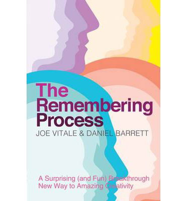 Cover for Daniel Barrett · The Remembering Process: A Surprising (and Fun) Breakthrough New Way to Amazing Creativity (Paperback Book) (2014)