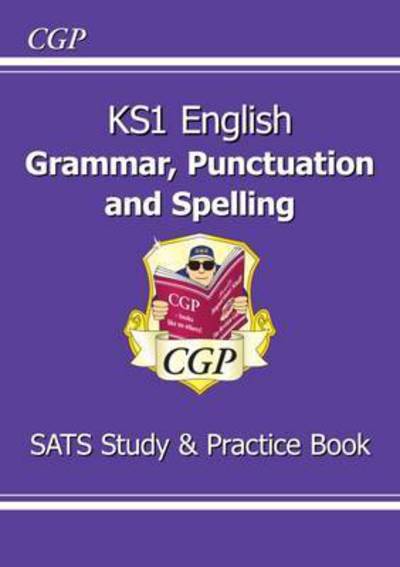 Cover for CGP Books · KS1 English Grammar, Punctuation &amp; Spelling Study &amp; Practice Book (Paperback Book) (2024)