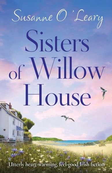 Cover for Susanne O'Leary · Sisters of Willow House: Utterly heart-warming, feel-good Irish fiction - Sandy Cove (Paperback Book) (2019)