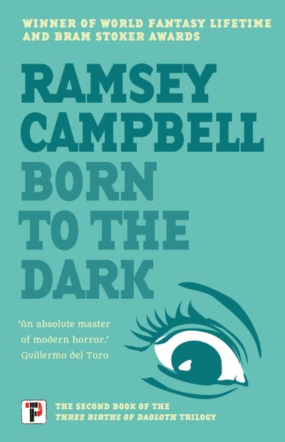 Cover for Ramsey Campbell · Born to the Dark (Paperback Book) (2021)