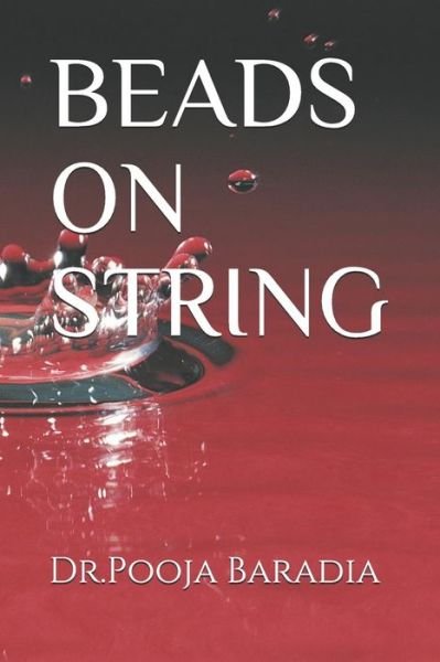 Cover for Pooja Baradia · Beads on String (Pocketbok) (2019)