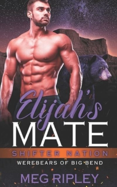 Cover for Meg Ripley · Elijah's Mate (Paperback Book) (2019)