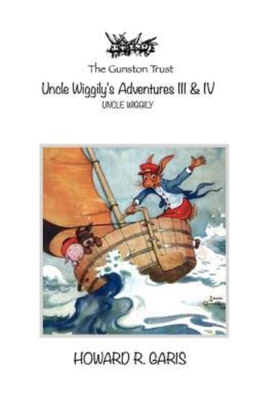 Cover for Howard R Garis · Uncle Wiggily's Adventures III &amp; IV (Paperback Book) (2019)