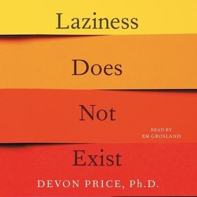 Cover for Devon Price · Laziness Does Not Exist (CD) (2021)