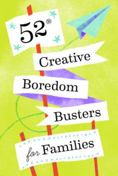 Cover for Chronicle Books · 52 Creative Boredom Busters for Families: 52 Creative Boredom Busters for Families (Flashkort) (2022)