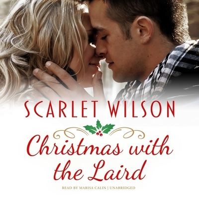 Christmas with the Laird - Scarlet Wilson - Musique - Blackstone Publishing - 9781799902614 - 1 décembre 2020