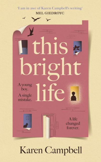 Cover for Karen Campbell · This Bright Life (Hardcover Book) [Main edition] (2025)