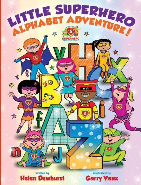 Cover for Helen Dewhurst · Little Superhero Alphabet Adventure - Little Superhero Active Learning Series (Paperback Book) (2022)