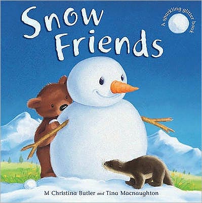 Cover for M Christina Butler · Snow Friends (Board book) (2007)