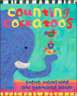 Cover for Stella Blackstone · Counting Cockatoos (Board book) [New edition] (2007)