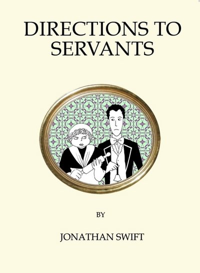 Cover for Jonathan Swift · Directions to Servants - Quirky Classics (Taschenbuch) (2017)