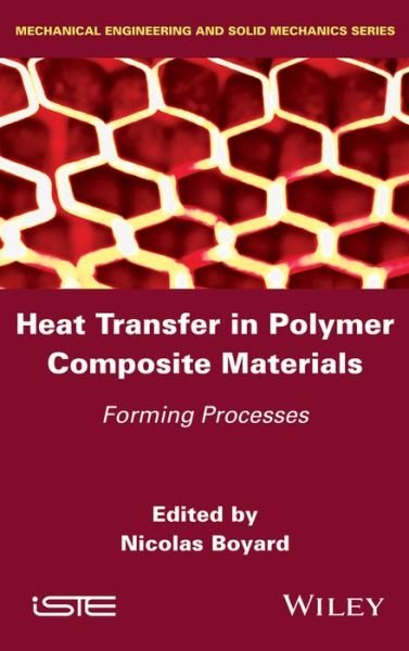 Cover for N Boyard · Heat Transfer in Polymer Composite Materials: Forming Processes (Hardcover bog) (2016)