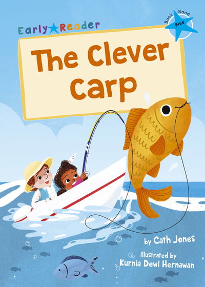 Cover for Cath Jones · The Clever Carp: (Blue Early Reader) (Paperback Book) (2020)