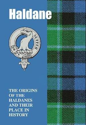 Haldane: The Origins of the Haldanes and Their Place in History - Scottish Clan Book - Iain Gray - Livros - Lang Syne Publishers Ltd - 9781852177614 - 23 de outubro de 2020
