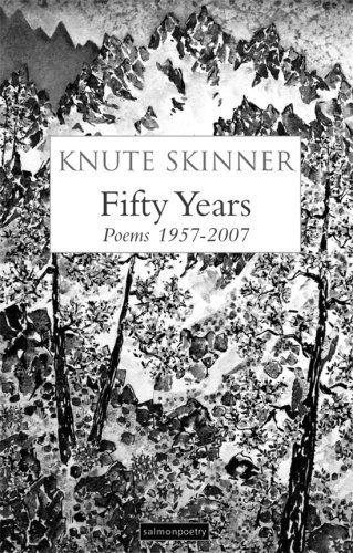 Cover for Knute Skinner · Fifty Years: Poems 1957-2007 (Paperback Book) [First edition] (2007)