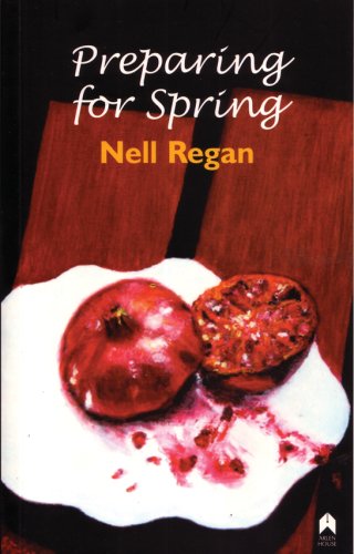 Nell Regan · Preparing for Spring (Paperback Bog) [First edition] (2009)