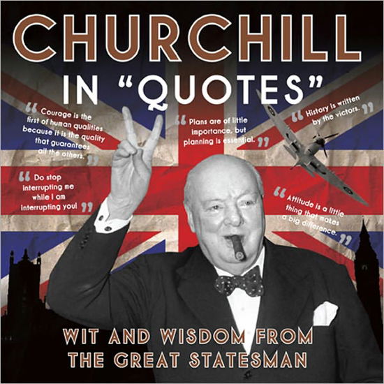 Cover for Ammonite Press · Churchill in Quotes (Paperback Book) (2011)