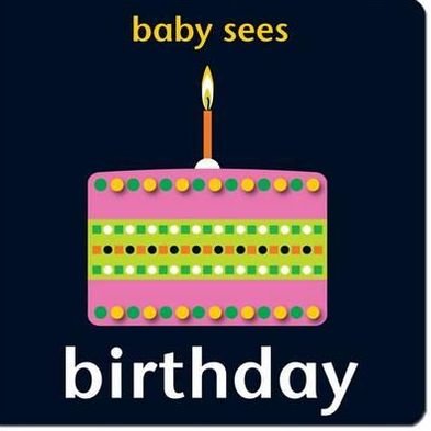 Cover for Chez Picthall · Baby Sees: Birthday - Baby Sees (Board book) (2008)